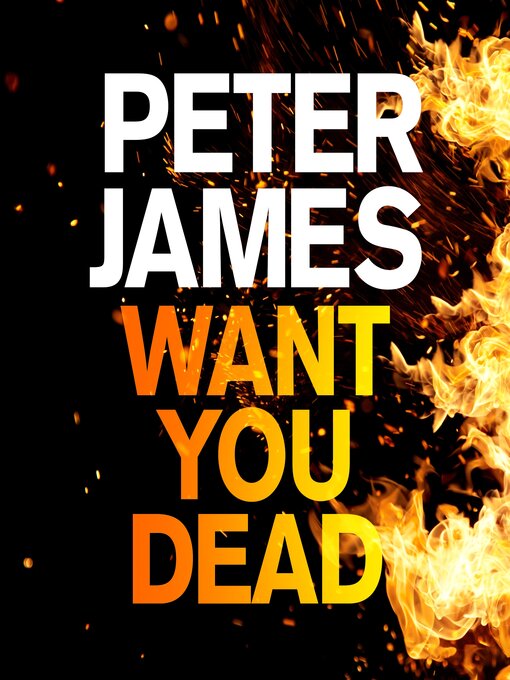 Title details for Want You Dead by Peter James - Wait list